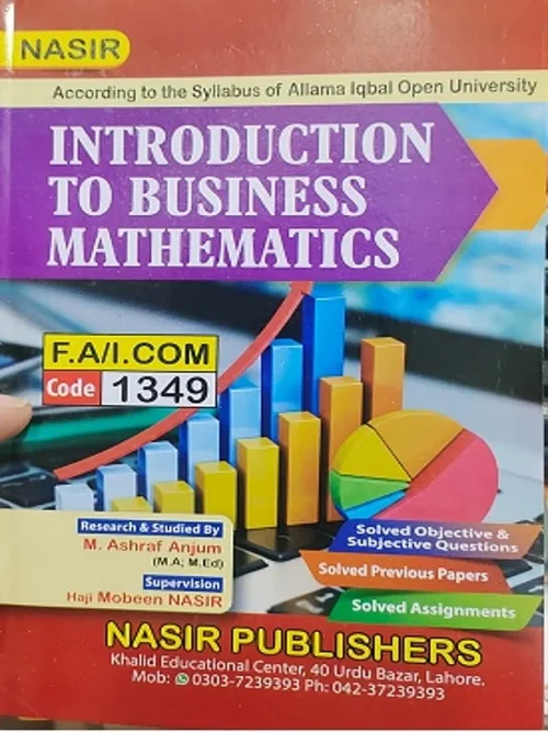1349 - Introduction to Business Mathematics - Buy AIOU Guide Books Online